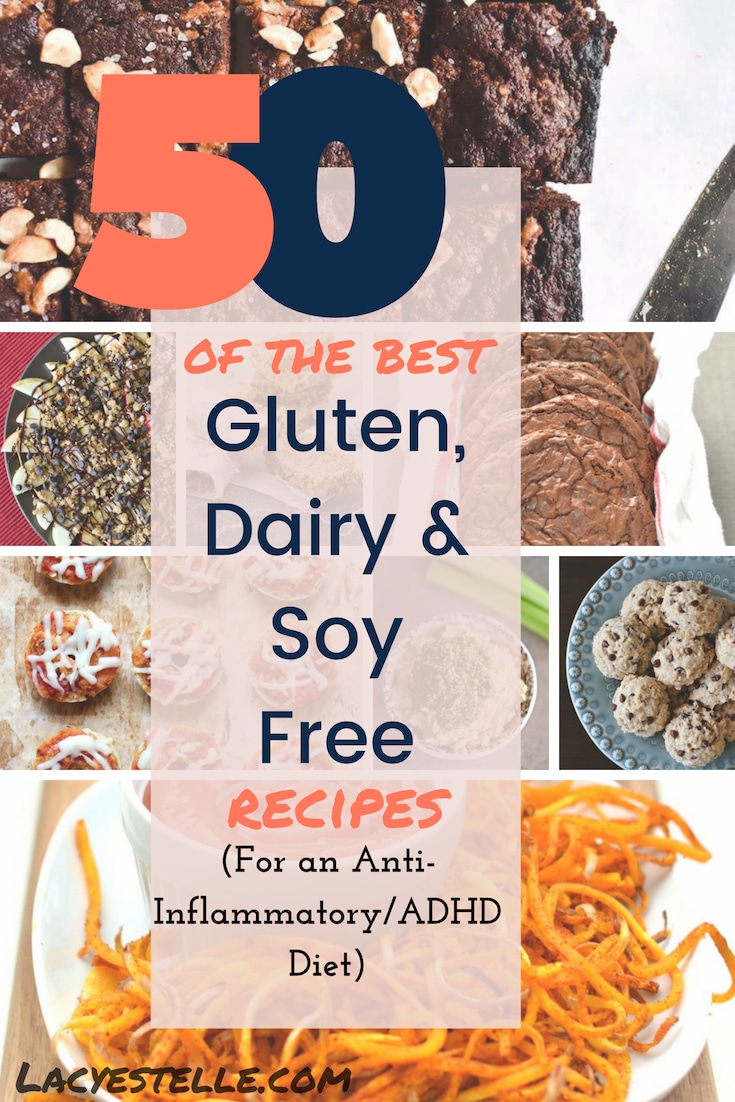 50 of the Best Gluten, Dairy and Soy free recipes for an ADHD Diet. Anti-Inflammatory Diet recipes. Best Vegan and Gluten free Food. 