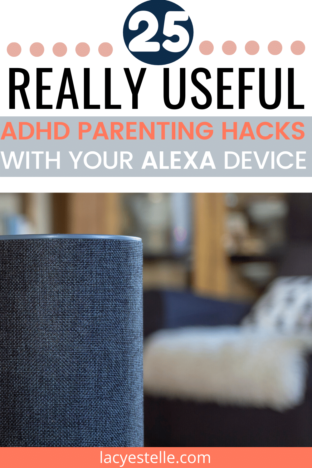 25 ADHD Parenting Hacks with Alexa that can be used Daily, or multiple times a day. Skills and tools Alexa technology has for ADHD kids and adults. 