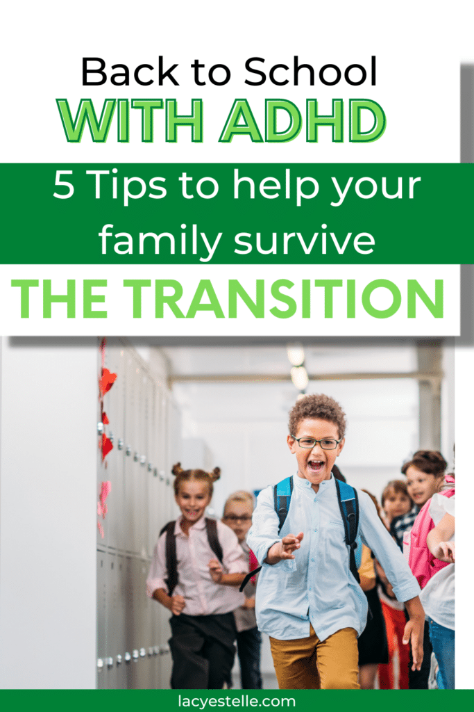 Back to school with ADHD 5 tips to help your family survive the transition, ADHD learning, back to school tips ADHD, back to school help