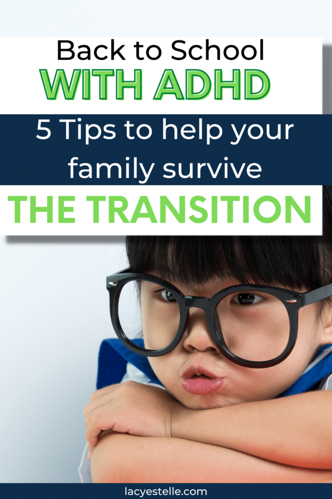 Back to school with ADHD 5 tips to help your family survive the transition, ADHD learning, back to school tips ADHD, back to school help