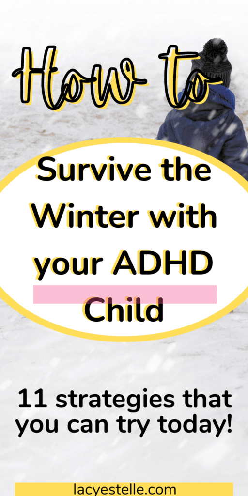 How to survive the winter with your ADHD child, how to survive the holidays with your ADHD child, ADHD parenting