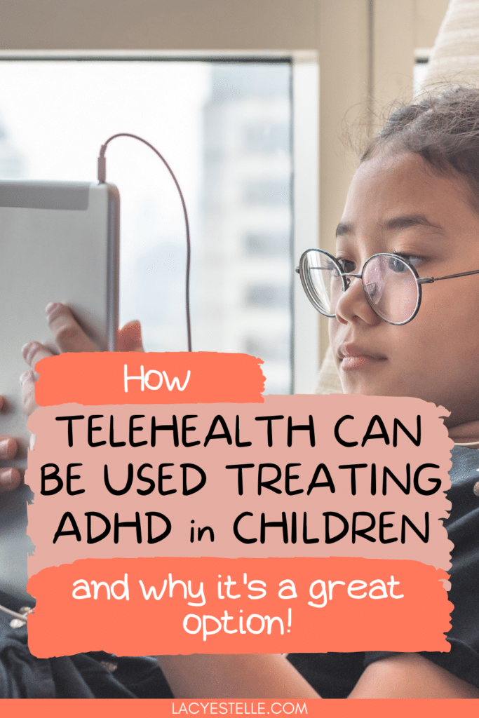 How Telehealth Can Be Used in Treating ADHD in Children